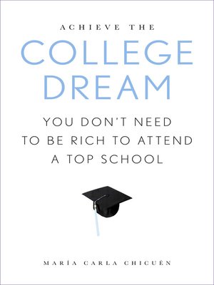 cover image of Achieve the College Dream